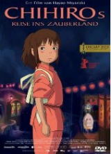 Chihiros Reise ins Zauberland